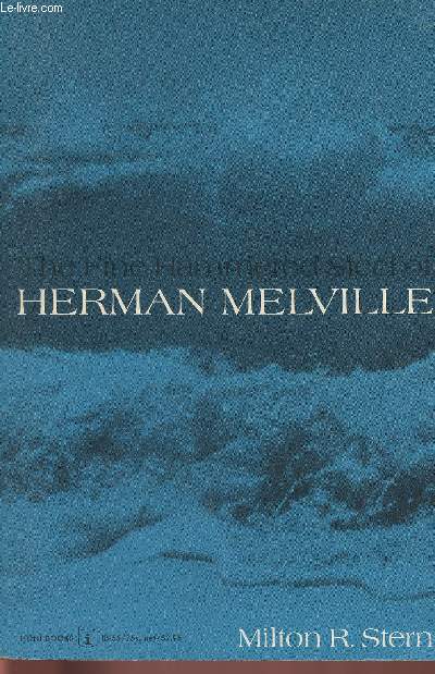 The fine hammered steel of Herman Melville