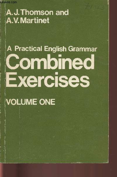 A practical English grammar Combined execises Volume I
