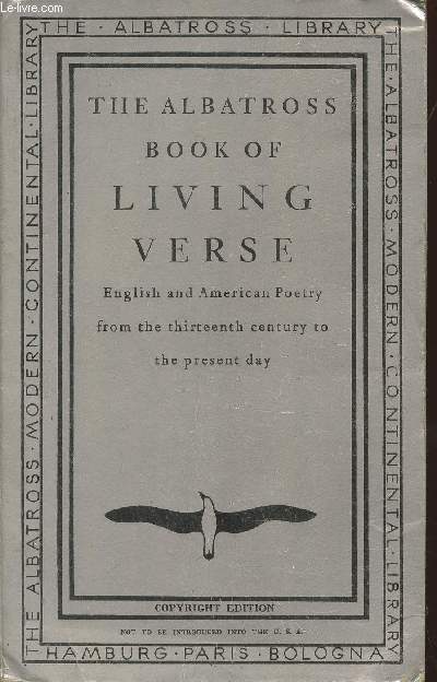 The Albatross book of living verse- English and American poetry from the thirteenth century to the present day