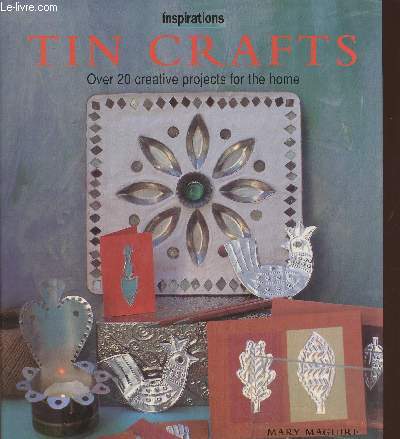 Tin crafts over 20 creative projects for the home