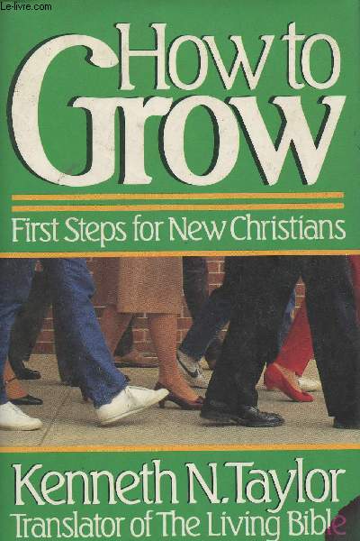 How to grow- First steps for New Christians