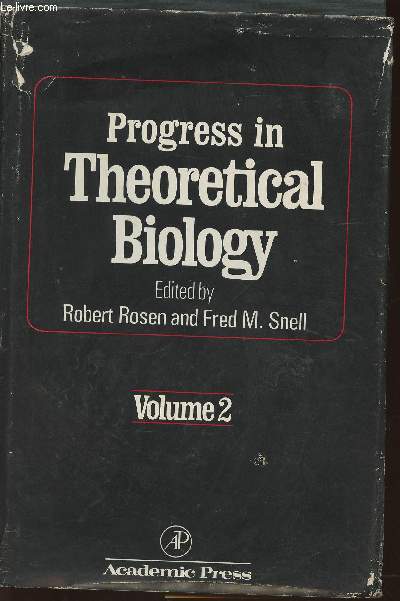Progress in Theoretical biology Volume 2