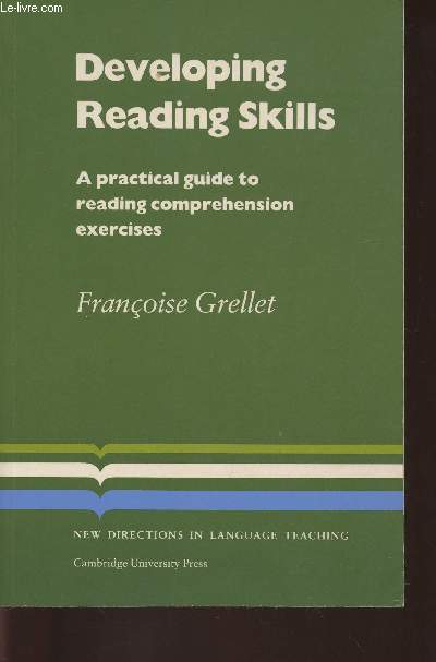 Developing reading skills- A practical guide to reading comprehension exercices