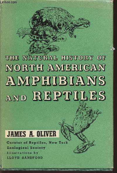The natural History of North American amphibians and reptiles