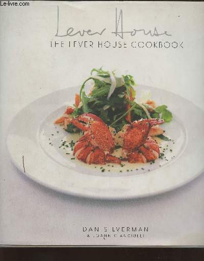 Lever house- The lever house cookbook