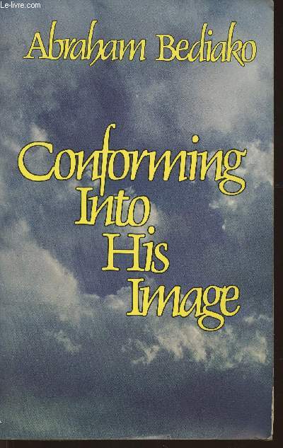 Conforming into His image