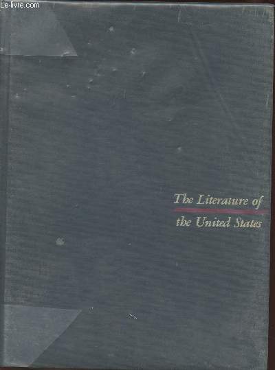 The literature of the United States Volume One (revised edition)
