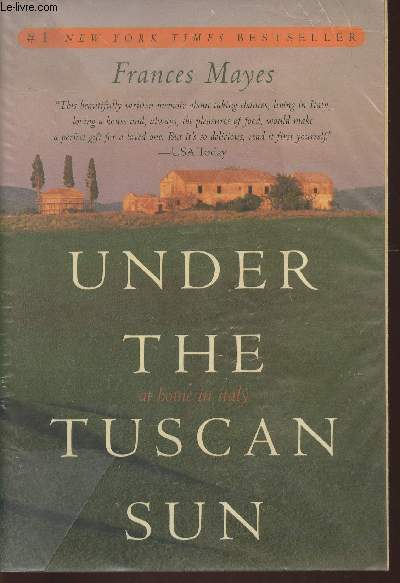Under the Tuscan sun, at home in Italy