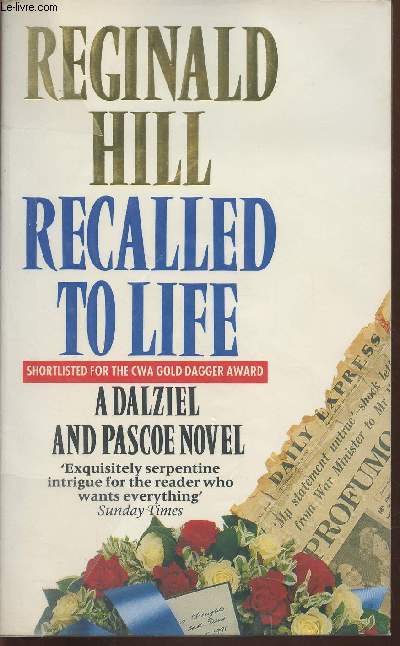 Recalled to life- A Dalziel and Pascoe novel