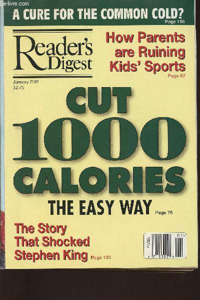 Reader's digest January 2001-Sommaire: The light in Rebecca's eyes- Amazing Grace- Adrift on a sinking floe- Count calories and lose- Meet Mr Common Cold- Losing it- America's worst judges- a new breed of cop- the treasure hunters- sail through the blues-