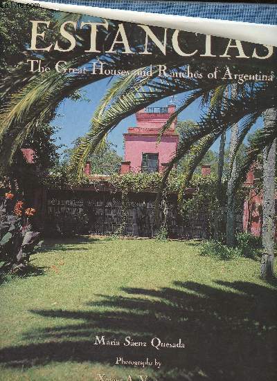 Estancias- The great houses and Ranches of Argentina