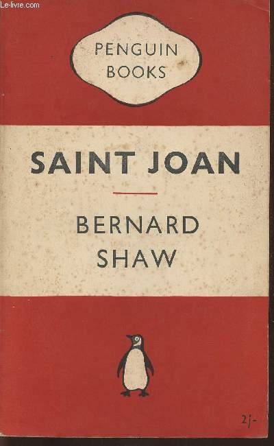 Saint Joan- a chronicle play in six scenes and an epilogue
