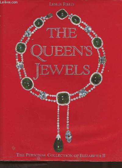 The Queen's jewels- The personal collection of Elizabeth II