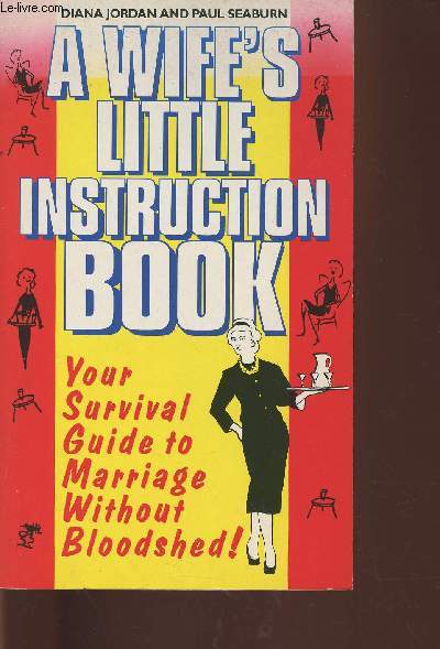 A wife's little instruction book