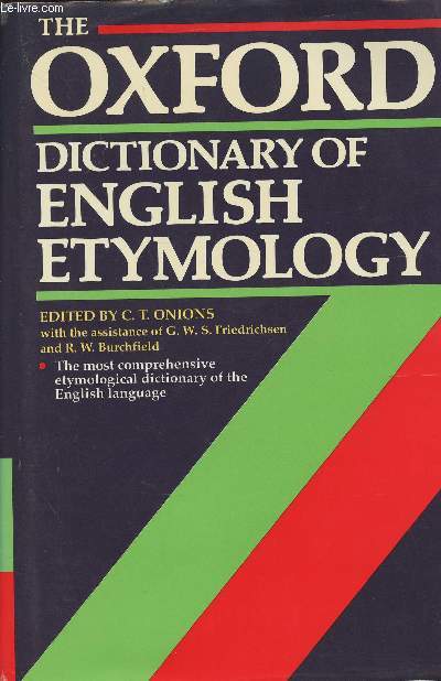 The Oxford dictionary of English etymology