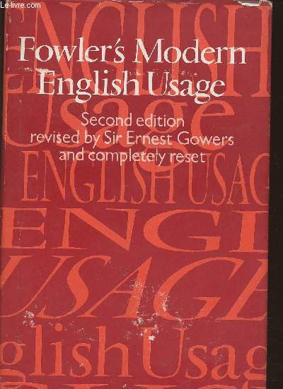 A dictionary of modern English usage