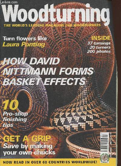 Woodturning n125- July 2003-Sommaire: turn flowers like Laura Ponting- how David Nittmann forms basket effects- 10 pro-shop finishing tips- get a grip save by making your own chucks- etc.