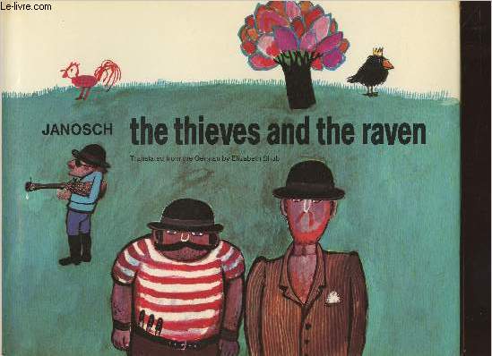 The thieves and the raven