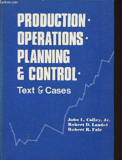 Production, operations, planning & control- text and cases