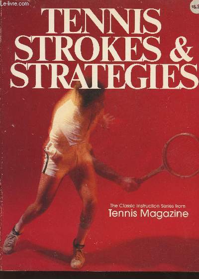Tennis strokes & strategies