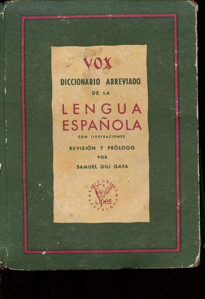 Vox. Diccionario abreviado de la lengua espaola. Con ilustraciones