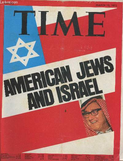 Time Europe- March 10, 1975-Sommaire: American Jews and Israel-The cooling of a memory- Living dangerously in Berlin-once more, Phnom-Penh fights to live- Trying to avert a collision- Learning to sell again- etc.