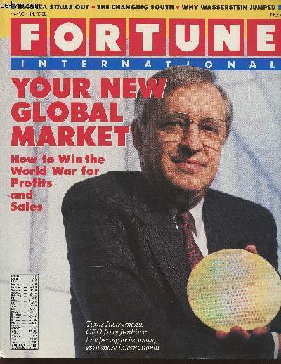 Fortune international Vol 117 N6- March 14, 1988-Sommaire: No longer the solid South par Ann Reilly Dowd- Grow-up time for an Enfant terrible par Monci Jo Williams- Lessons from TV's new bosses par Patricia Sellers-A down-to-Earth job: saving the sky par