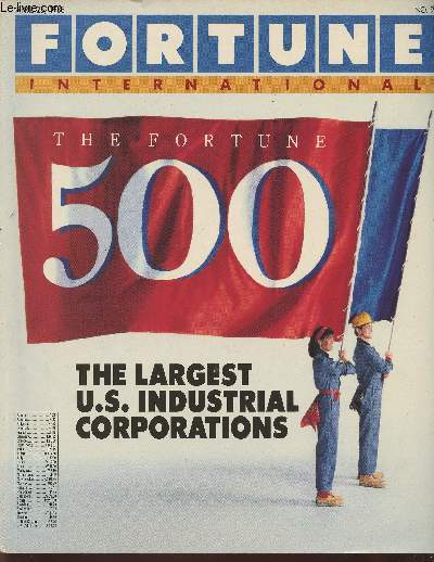 Fortune international Vol 117 N9- April 25, 1988-Sommaire: Special Report: The fortune 500- Big can still be beautiful- An you thought you had it tough- has the debt binge gone too far?- the fed heads into No Man's Land- fortune forecast: less help from