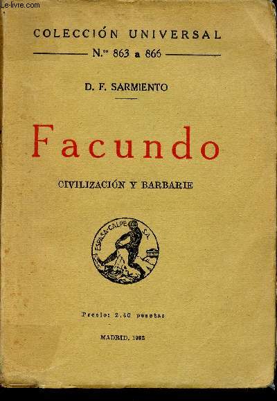 Facundo. Civilizacion y barbarie (Collection 