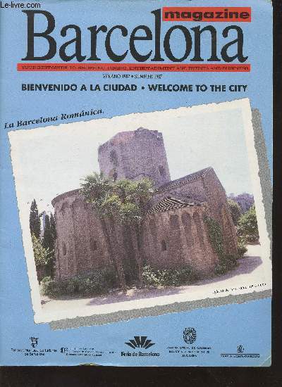 Barcelona magazine, verano 1987 :Bienvenido a la ciudad / Welcome to the city. Conocer la Ciudad - Barcelona Romanica - La Barcelona Olimpica - etc