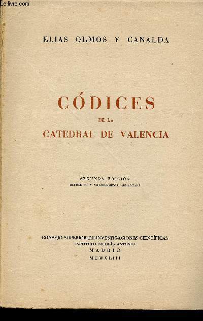Catalogo descriptivo : Codices de la Catedral de Valencia. 2e edicion