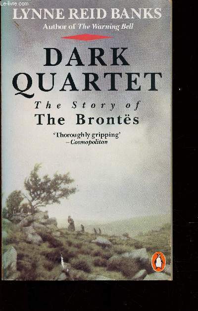 Dark quartet : The Story of the Bronts