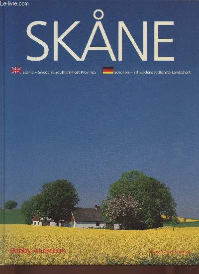 Skanz- Scania, Swenden's Southernmost Provence/ Schonen, Schwedens sdlichste Landschaft
