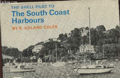 The shell pilot to the South Coast Harbours- a shell guide