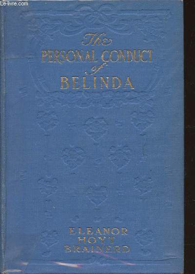 The personal conduct of Belinda