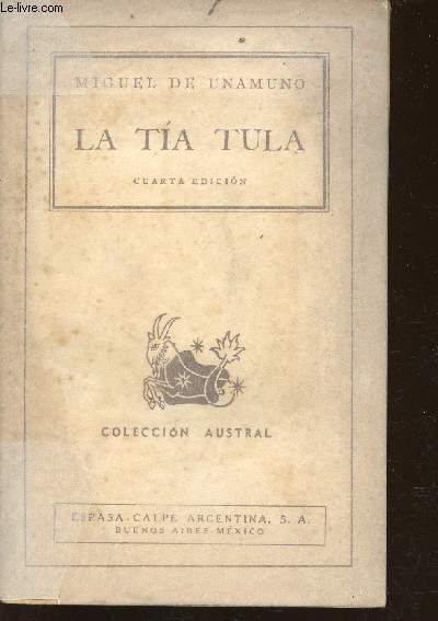 La Tia Tula. 4e edicion (Collection 