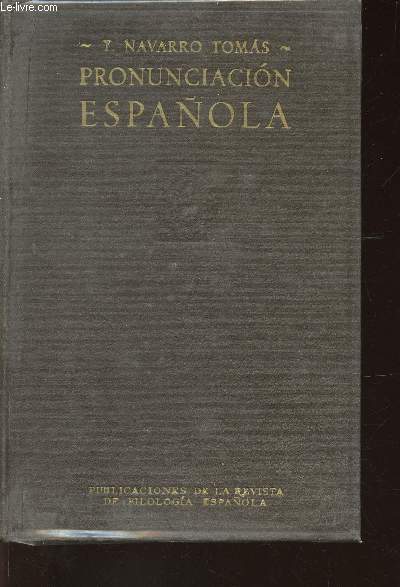 Manual de pronunciacion espaola. 6e edicion
