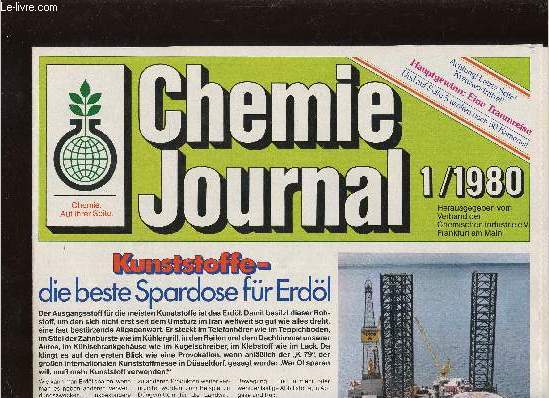 Chemie Journal, 1/1980 : Die Prfer kamen unangemeldet - Kampf gegen Krankheit als wichtigste Aufgabe - Chemie. Auf Ihrer Seite - etc