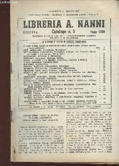 Libreria A. Nanni. Catalogo n1  5 : Letteratura classica, filologia, bibliografia, arte del libro - Letteratura italiania - Musica, teatro, cinema - etc