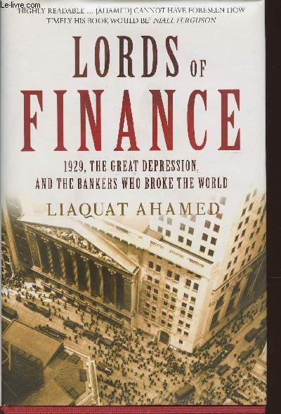 Lords of Finance- The bankers who broke the world