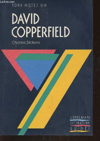 Yorknotes- Charles Dickens, David Copperfield
