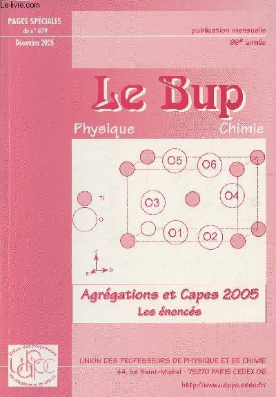 Le bup physique chimie n879- Dcembre 2005-Sommaire: Jules Verne, apprci au 2me degr- Introduction au diapason  quartz- Dtermination du rendement quantique d'une raction photochimique- Manipulation sur le thme: bton et corrosion-- Etude de l'qu