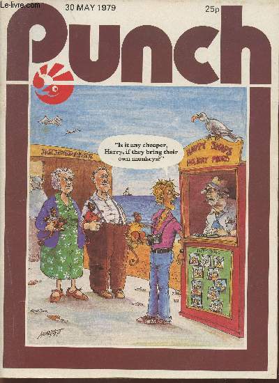 Punch - 30 May 1979-Sommaire: Freaky fables- Terminal disease- Royal Ghillie- Star turn- Castles in the air- Are you qualified to vote?- new novels for old- The las schoolboy- Big money scandal- etc.