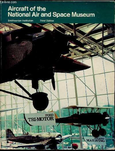 Aircraft of the National Air and Space Museum. Third edition