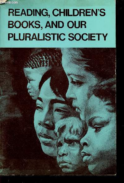 Perspectives in Reading n16 : Reading, children's books, and our pluralistic society. Ethnicity and Reading : Three Avoidable dangers, par David Elkind - The Black Child's Needs, par Gwendolyn Goldsby Grant - Who speaks for a culture ? - etc
