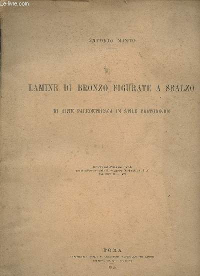 Lamine di Bronzo figurate a Sbalzo. Di arte Paleoetrusca in stile Protoionico