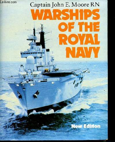 Warships of the Royal Navy. New edition