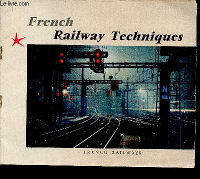 French Railway Techniques