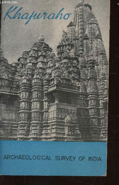Khajuraho. Archeological survey of India. 4th edition