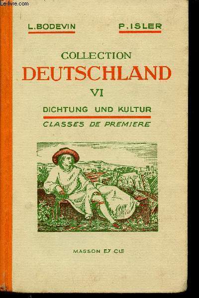 Collection Deutschland VI (1 volume) : Dichtung und Kultur. Classes de Premire